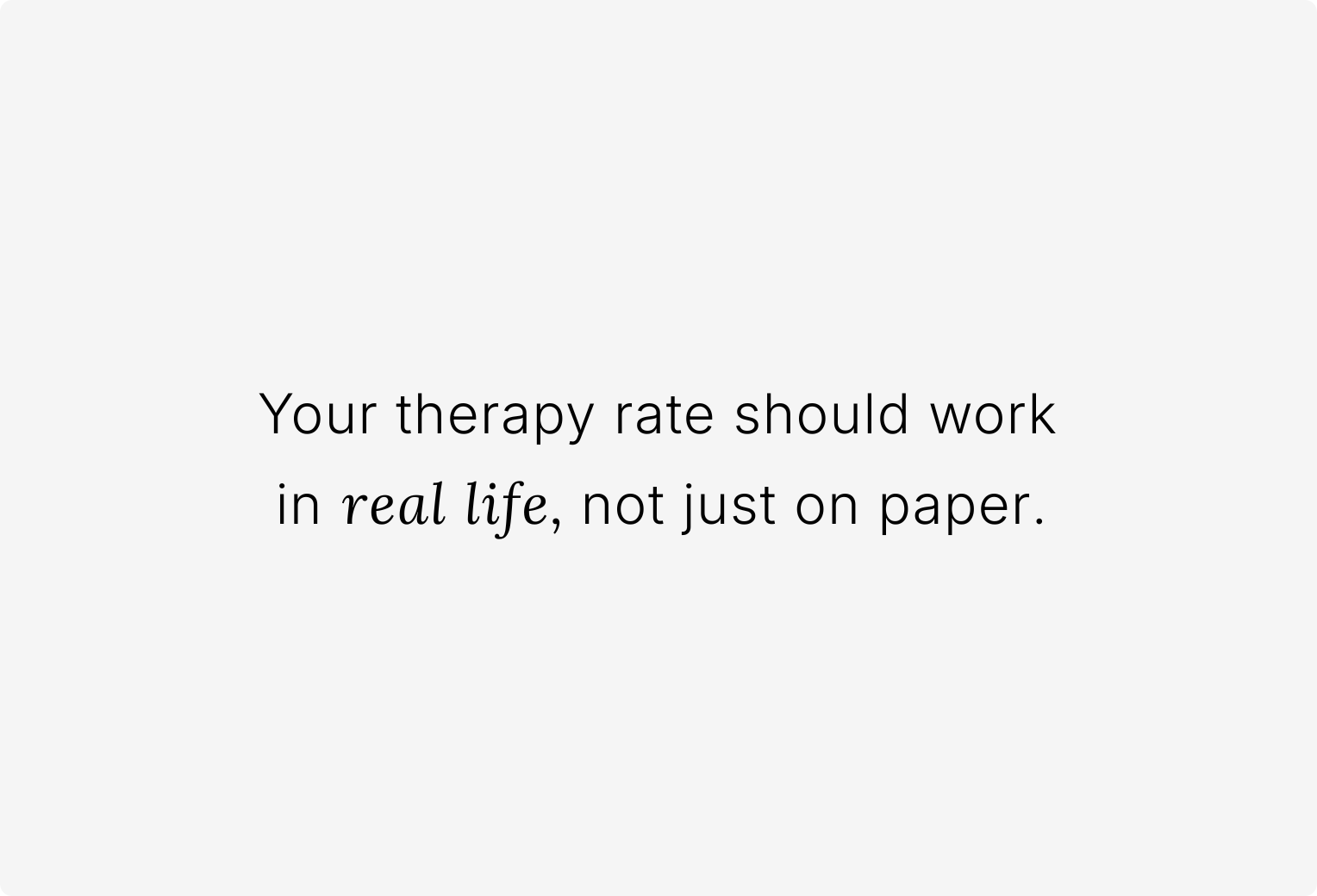 How to Set a Sustainable Therapy Rate for Your Private Practice